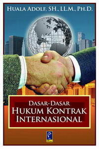 Image of Dasar-Dasar Hukum Kontrak Internasional