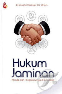 Image of Hukum Jaminan : Konsep dan Penganturannya di Indonesia
