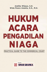 Image of Hukum Acara Pengadilan Niaga = Practical Guide to The Commercial Court