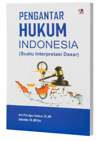 Image of Pengantar Hukum Indonesia (Suatu Interpretasi Dasar)