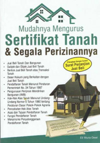 Image of Mudahnya Mengurus Sertifikat Tanah dan Segala Perizinannya : Dilengkapi Dengan Contoh Surat Perjanjian Jual Beli