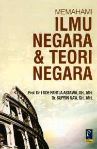 Image of Memahami Ilmu Negara dan Teori Negara
