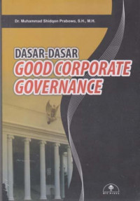 Image of Dasar-Dasar Good Corporate Governance