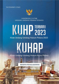 Image of Handbook 2 Kitab Undang-Undang Pidana Tertentu: KUHP Terbaru 2023: Kitab Udang-Undang Hukum Pidana 2023 KUHAP: Kitab Udang-Undng Hukum Acara Pidana