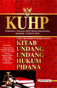 Image of KUHP: Undang-Undang Republik Indonesia Nomor 1 Tahun 2023