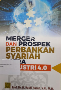 Image of Merger dan Prospek Perbankan Syariah di Era Industri 4.0