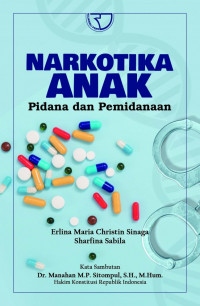 Image of Narkotika Anak: Pidana dan Pemidanaan