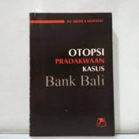 Image of Otopsi Pradakwaan Kasus Bank Bali