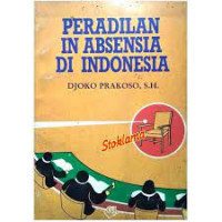 Image of PERADILAN IN ABSENSIA DI INDONESIA