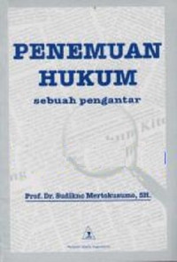Image of Penemuan Hukum : Sebuah Pengantar