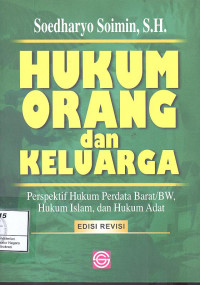 Image of hukum orang dan keluarga PERFPEKTIF HUKUM PERDATA BARAT/BW, HUKUM ISLAM, DAN HUKUM ADAT