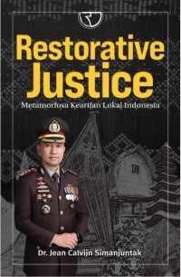 Image of Restorative Justice: Metamorfosa Kearifan Lokal Indonesia