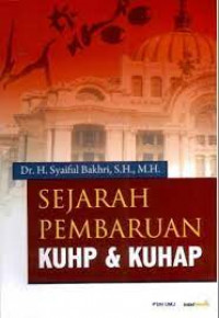 Image of Sejarah Pembaruan KUHP & KUHAP