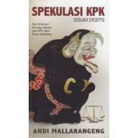 Image of SPEKULASI KPK SEBUAH EKSEPSI