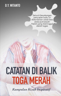 Image of Catatan di Balik Toga Merah : Kumpulan Kisah Inspiratif