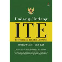 Image of Undang-Undang ITE (Informasi dan Transaksi Elektronik) Berdasarkan UU No. 1 Tahun 2024