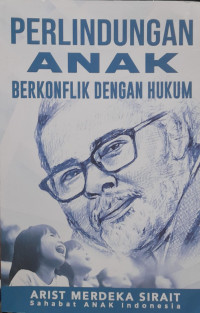 Image of Perlindungan Anak: Berkonflik Dengan Hukum