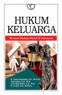 Image of Hukum Keluarga: Menurut Hukum Positif di Indonesia