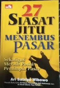 Image of 27 Siasat Jitu Menembus Pasar Sekaligus Meraih Posisi Pemimpin Pasar