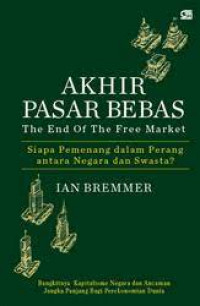 Image of AKHIR PASAR BEBAS The End Of The Free Market