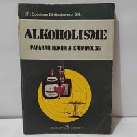 Image of Alkoholisme Paparan Hukum & Kriminologi