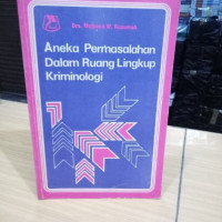 Image of Aneka Permasalahan Dalam Ruang Lingkup Kriminologi