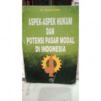 Image of ASPEK-ASPEK HUKUM DAN POTENSI PASAR MODAL DI INDONESIA