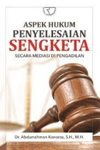 Image of Aspek Hukum Penyelesaian Sengketa Secara Mediasi di Pengadilan