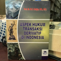 Image of ASPEK HUKUM TRANSAKSI DERIVATIF DI INDONESIA