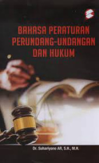 Image of Bahasa Peraturan Perundang-Undangan dan Hukum