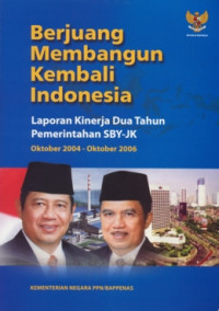 Image of BERJUANG MEMBANGUN KEMBLI INDONESIA