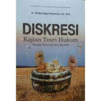 Image of DISKRESI (KAJIAN TEORI HUKUM DENGAN POSTSRIPT DAN APENDIKS)