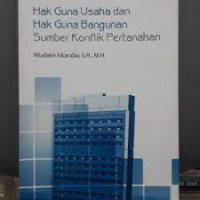 Image of Hak Guna Usaha dan Hak Guna Bangunan Sumber Konfliik Pertanahan