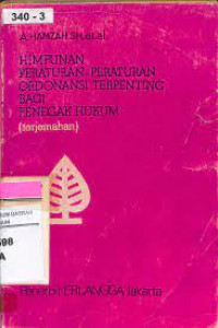 Image of HIMPUNAN PERATURAN-PERATURAN ORDONASI TERPENTING BAGI PENEGAK HUKUM