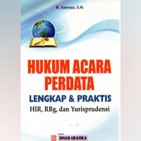 Image of HUKUM ACARA PERDATA LENGKAP & PRAKTIS HIR, RBg, dan Yurisprudensi