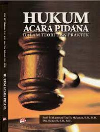 Image of HUKUM ACARA PIDANA DALAM TEORI DAN PRAKTEK