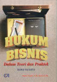 Image of HUKUM BISNIS Dalam Teori Dan Praktek Buku Kesatu