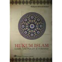 Image of HUKUM ISLAM DALAM TATA HUKUM DI INDONESIA
