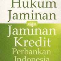Image of HUKUM JAMINAN DAN JAMINAN KREDIT PERBANKAN INDONESIA