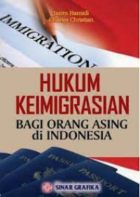 Image of HUKUM KEIMIGRASIAN BAGI ORANG ASING DI INDONESIA