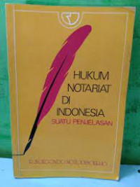 Image of Hukum Notariat Di Indonesia Suatu Penjelasan