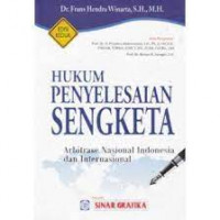 Image of Hukum Penyelesaian Sengketa Arbitrase Nasional Indonesia dan Internasional