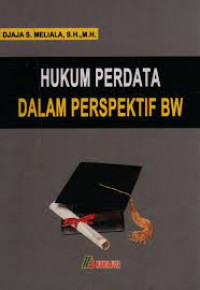 Image of HUKUM PERDATA DALAM PERSPEKTIF BW