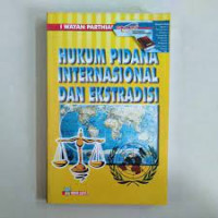 Image of HUKUM PIDANA INTERNASIONAL DAN EKSTRADISI