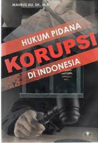 Image of HUKUM PIDANA KORUPSI DI INDONESIA