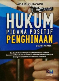 Image of Hukum Pidana Positif Penghinaan (Edisi Revisi)