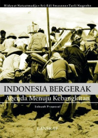 Image of INDONESIA BERGERAK Agenda Menuju Kebangkitan