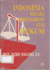 Image of INDONESIA NEGARA BERDASARKAN ATAS HUKUM