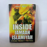 Image of INSIDE JAMAAH ISLAMIYAH A Former Member's True Story