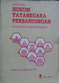 Image of INTISARI HUKUM TATANEGARA PERBANDINGAN KONTITUSI SEMBILAN NEGARA